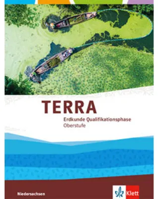 Immagine prodotto di TERRA Erdkunde Qualifikationsphase. Ausgabe Niedersachsen. Schülerbuch Klasse 12/13 (G9)
