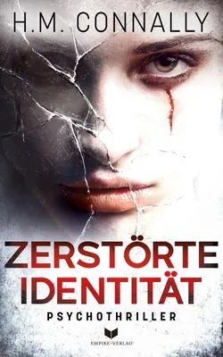 Produktbild von Zerstörte Identität: Psychothriller