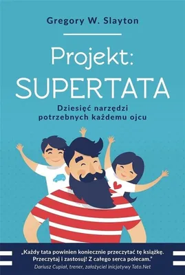 Obrázok produktu pre Projekt supertata dziesięć narzędzi potrzebnych każdemu ojcu