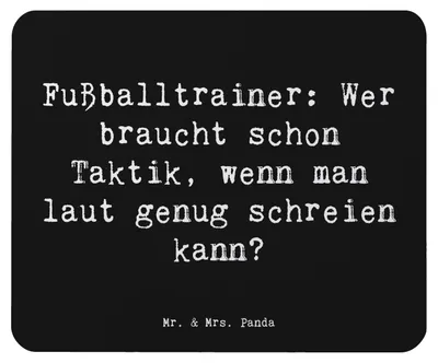 Produktbild von Mr. & Mrs. Panda Mousepad Spruch Fußballtrainer Motivation - Schwarz - Geschenk, Trainingsplanung, mauspad laptop, laut schreien Taktik, Beruf, Teamgefühl, Berufsprodukte