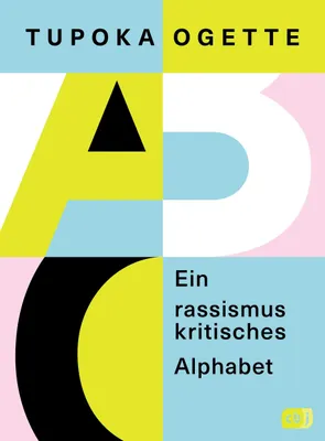 Obrázek produktu pro Ein rassismuskritisches Alphabet