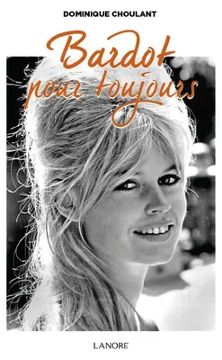 Image de Bardot pour toujours