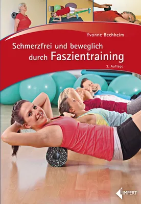 Produktbild von Schmerzfrei und beweglich durch Faszientraining
