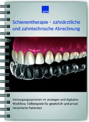 Obrázok produktu pre Schienentherapie - zahnärztliche und zahntechnische Abrechnung