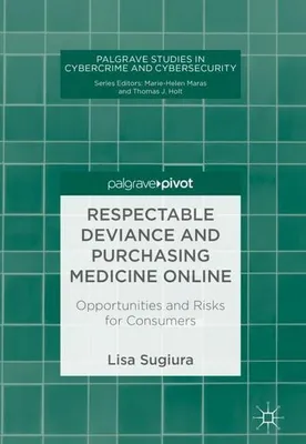 Obrázek produktu pro Respectable Deviance and Purchasing Medicine Online