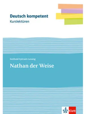 Immagine prodotto di deutsch.kompetent. Kurslektüre Gotthold Ephraim Lessing: Nathan der Weise. Lektüre Klassen 11-13