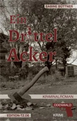 Image de Ein Drittel Acker: Kriminalroman
