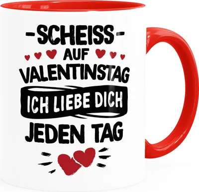 Produktbild von Kaffee-Tasse Scheiss auf Valentinstag Geschenk Sprüche Liebe lustig Liebeserklärung Mann Frau Moonworks® weiss-innen-rot Keramik-Tasse