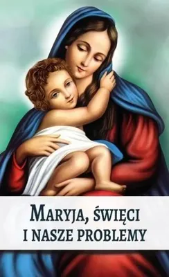Productafbeelding van Maryja, Święci i nasze problemy - ks. Marek Wilczewski