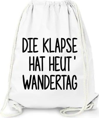 Produktbild von Turnbeutel Die Klapse hat heute Wandertag Sportbeutel Gymbag Baumwolle Moonworks weiß unisize