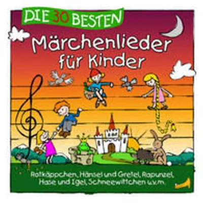 Produktbild von Die 30 besten Märchenlieder für Kinder