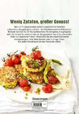 Produktbild von Lecker vegetarisch mit nur 5 Zutaten - schnelle, preiswerte und gesunde Rezepte