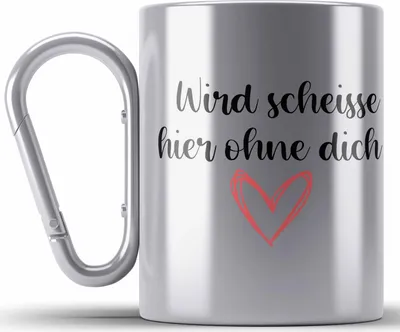 Produktbild von Trendation - Jobwechsel Edelstahl Tasse Karabiner Geschenk Kollegin Kollege Lustig Abschiedsgeschenk Sprüche - Wird Scheisse Hier Ohne Dich (Silber)