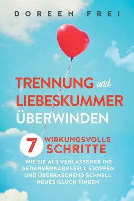 Produktbild von Trennung und Liebeskummer überwinden