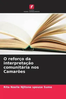 Produktbild von O reforço da interpretação comunitária nos Camarões