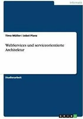 Produktbild von WebServices und serviceorientierte Architektur