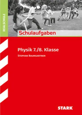 Produktbild von STARK Schulaufgaben Realschule - Physik 7./8. Klasse