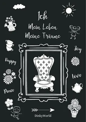 Produktbild von Ich - Mein Leben - Meine Träume
