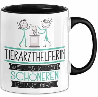 Produktbild von Tierarzthelferin Weil Es Keinen Schöneren Beruf Gibt Tasse Geschenk für Eine Tierarzthelferin Lustig (Schwarz)