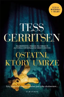 Produktbild von Tess Gerritsen Rizzoli Isles Tom 10 - Ostatni, który umrze