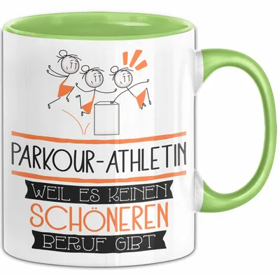 Produktbild von Parkour-Athletin Weil Es Keinen Schöneren Beruf Gibt Tasse Geschenk für Eine Parkour-Athletin Lustig (Grün)