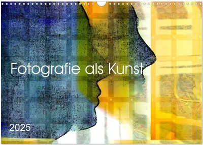 Produktbild von Fotografie als Kunst (Wandkalender 2025 DIN A3 quer), CALVENDO Monatskalender