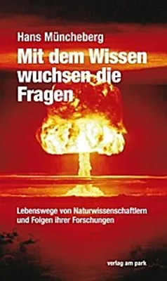 Produktbild von Müncheberg, H: Mit dem Wissen wuchsen die Fragen