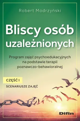 Image de Bliscy osob uzaleznionych Scenariusze zajec Czesc 1