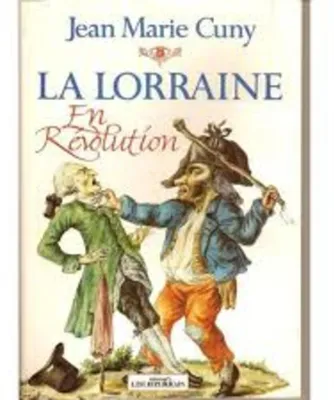 Image de La lorraine en revolution