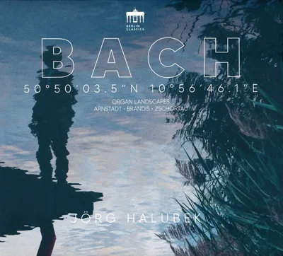 Productafbeelding van Bach's orgelwerken: Arnstadt, Brandis, Zschortau
