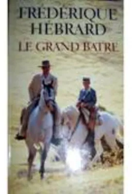 Image de Hebrad - Grand Batre (le)