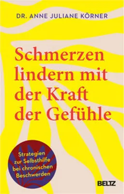 Zdjęcie produktu dla Schmerzen lindern mit der Kraft der Gefühle
