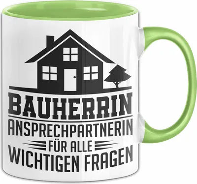 Produktbild von Bauherrin Tasse Geschenk Ansprechpartnerin Für Alle Wichtigen Fragen Geburtstag Kaffee-Becher (Grün)