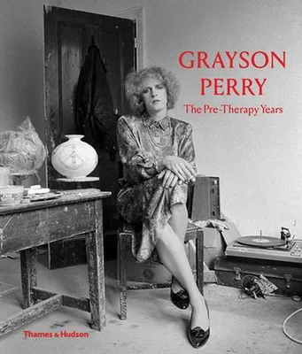 Image de Grayson Perry: The Pre-Therapy Years