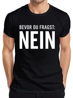Obrázek produktu pro Než se zeptáš No funny sarcastic cheeky saying gift pánské tričko, černé, XXL