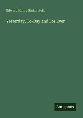 Produktbild von Yesterday, To-Day and For Ever