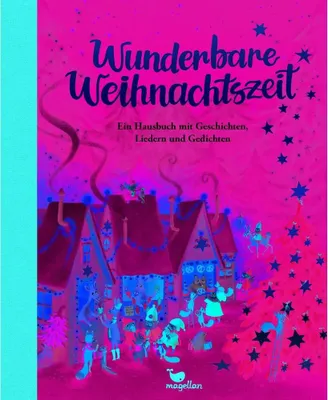 Image de Wunderbare Weihnachtszeit - Ein Hausbuch mit Geschichten, Liedern und Gedichten