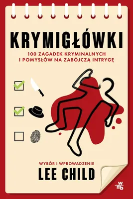 Image de Krymigłówki. 100 zagadek kryminalnych i pomysłów na zabójczą intrygę