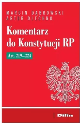 Obrázek produktu pro Komentář k Ústavě Polské republiky Články 219-224
