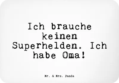 Produktbild von Mr. & Mrs. Panda magnet Ich brauche keinen Superhelden.... - Weiß - Geschenk, Oma Spruch, spruchmagnet, zettelhalter, Geburtstag, Sprüche, Omi, whiteboardmagnet, Enkel