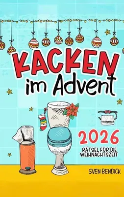 Zdjęcie produktu dla Kacken im Advent: 24 Rätsel für die Weihnachtszeit auf dem Klo