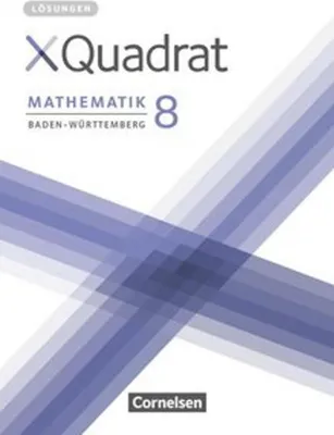 Zdjęcie produktu dla XQuadrat 8. Schuljahr - Baden-Württemberg - Lösungen zum Schülerbuch