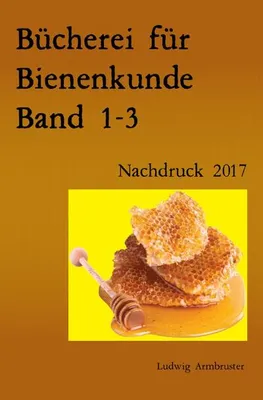 Image de Bücherei für Bienenkunde Band 1-3