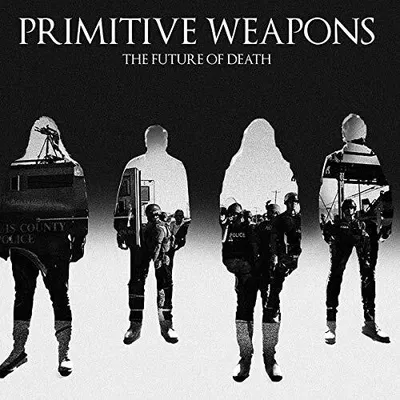 Produktbild von Primitive Weapons-The Future Of Death