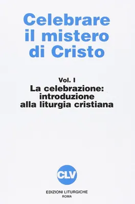Produktbild von La celebrazione. Introduzione alla liturgia