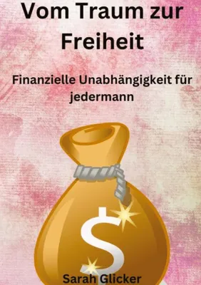 Produktbild von Vom Traum zur Freiheit