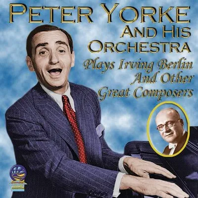 Produktbild von Peter Yorke und sein Orchester - spielt Irving Berlin und andere große Komponisten -CD