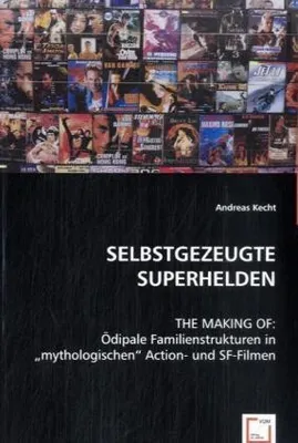 Produktbild von Kecht, A: SELBSTGEZEUGTE SUPERHELDEN