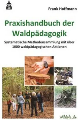 Obrázok produktu pre Praxishandbuch der Waldpädagogik