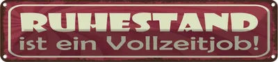 Obrázek produktu pro vianmo Kovový nápis 46x10 cm Ruhestand Ist Ein Vollzeitjob